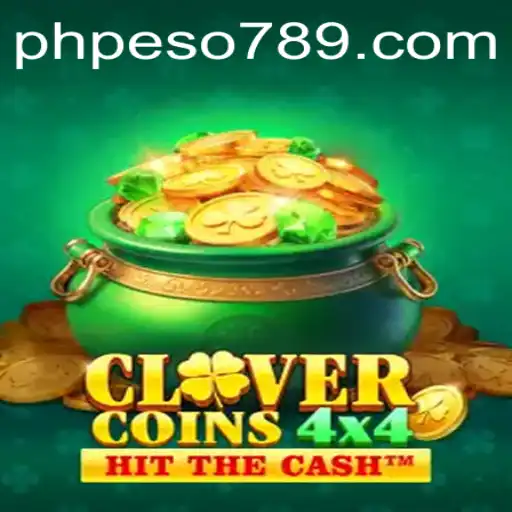 Exploring the Exciting World of CloverCoins4x4: A New Gaming Adventure with Peso 789